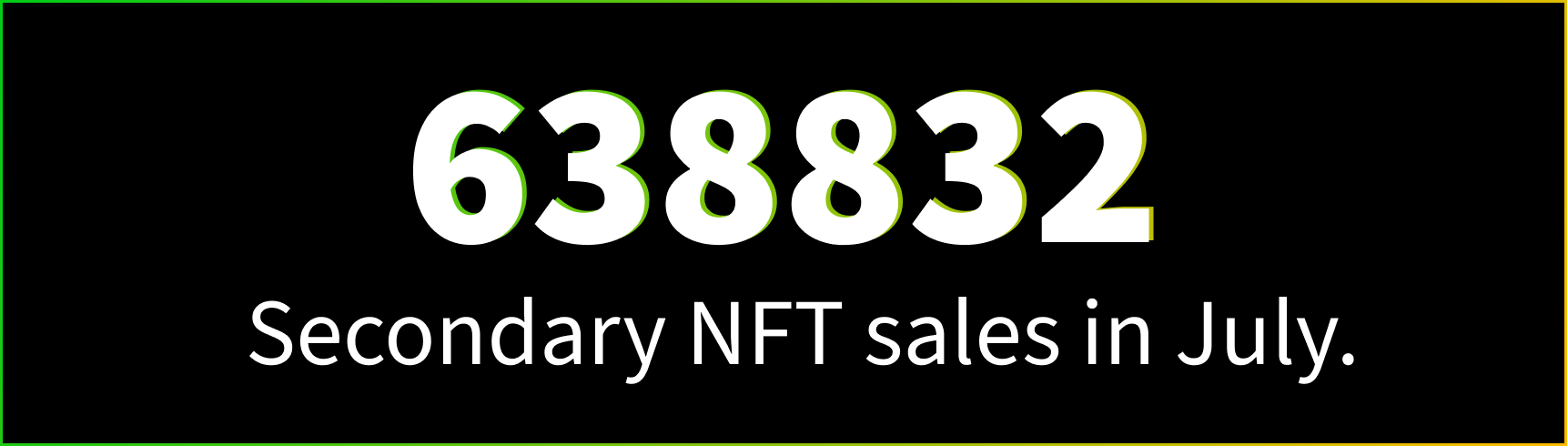 JULY NFT STATS & NEWS