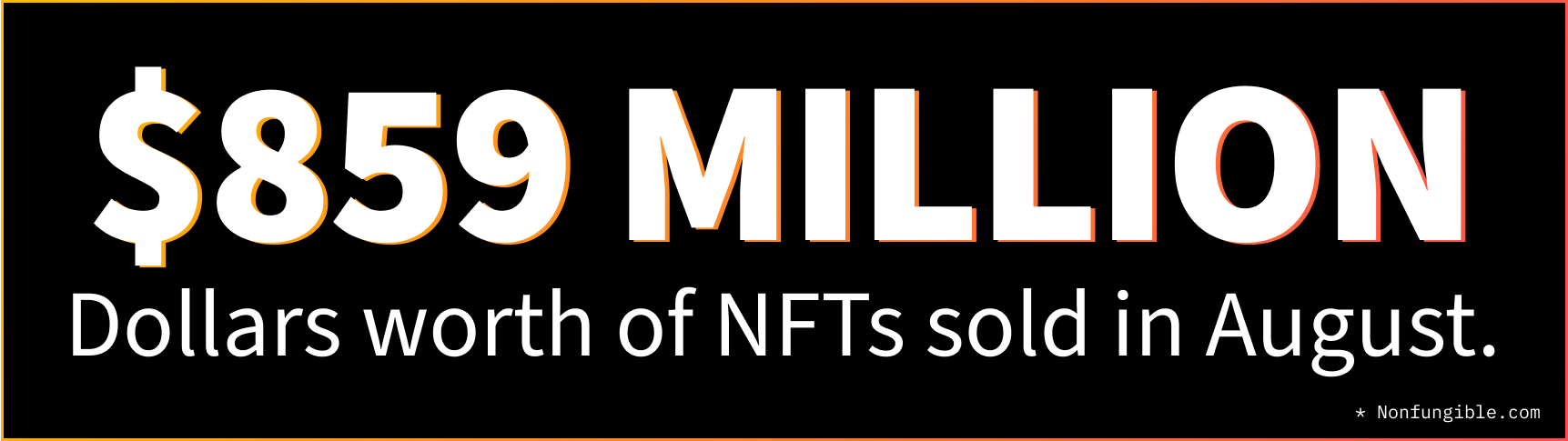 AUGUST NFT STATS & NEWS