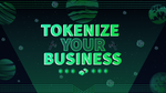 Tokenize Your Business with NFTs